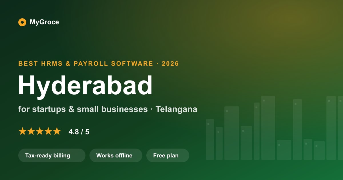 MyGroce HRMS & Payroll Software for businesses in Hyderabad, Telangana — 2026