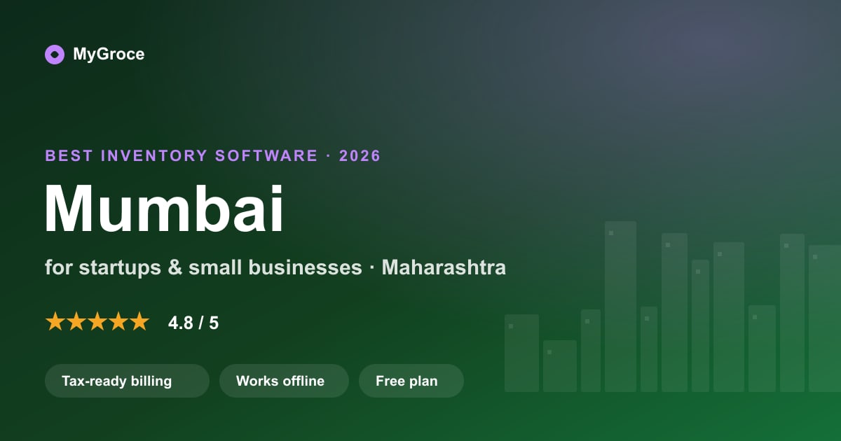 MyGroce Inventory Management Software for businesses in Mumbai, Maharashtra — 2026